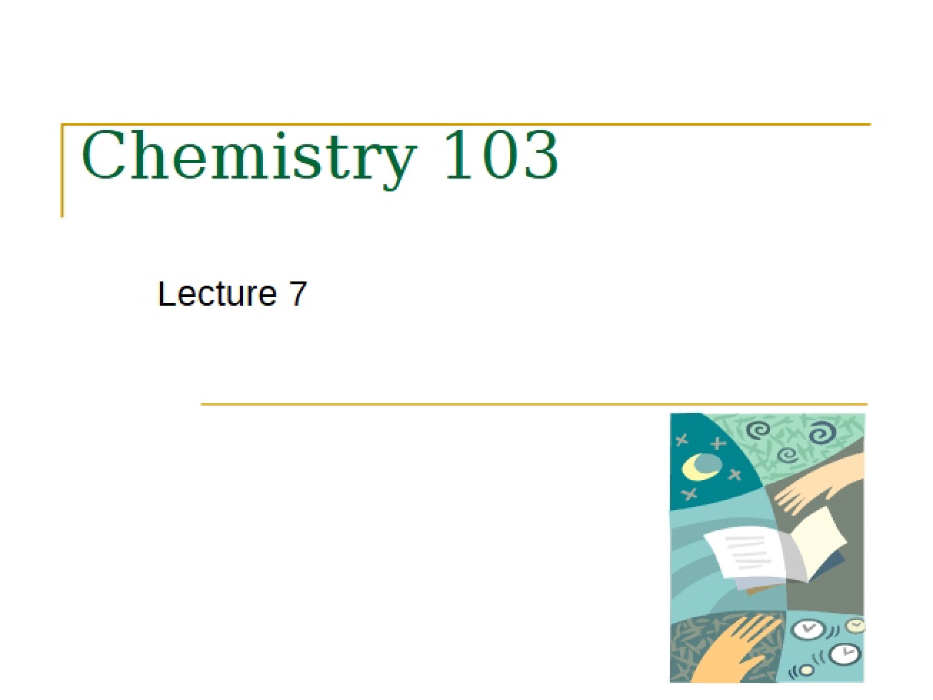 Notes for Lecture 7