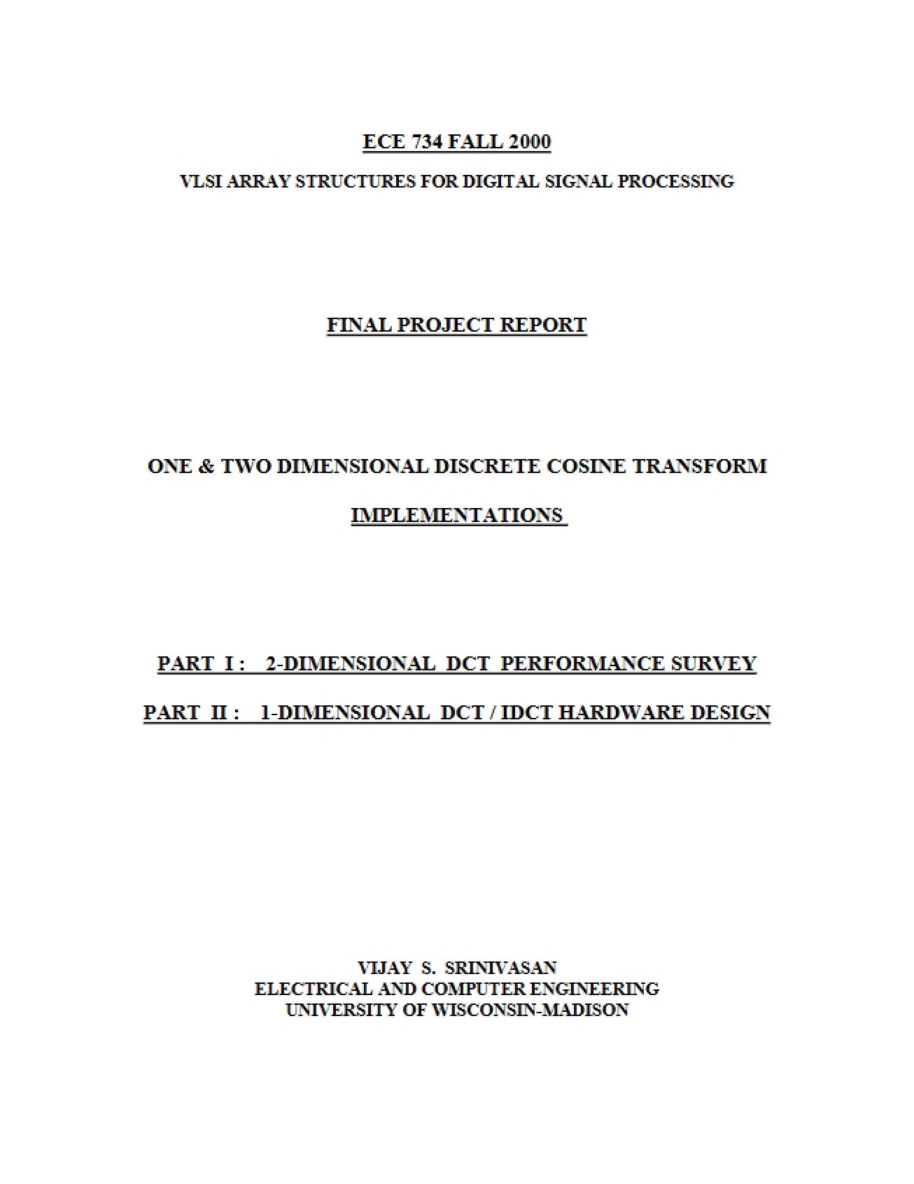 Implementations of 1D and 2D Discrete Cosine Transforms