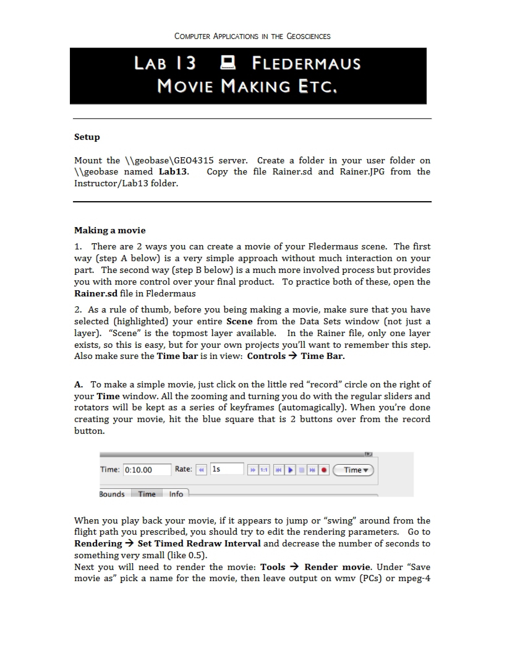 Fledermaus Movie Making and More Lab 13
