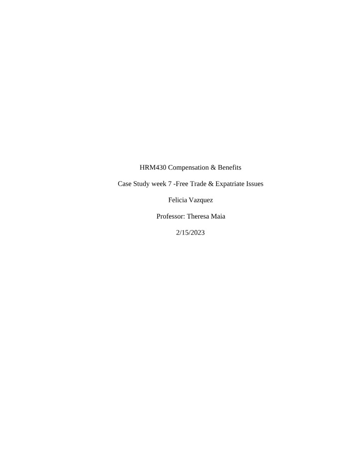 Week 7 Case Study - Free Trade and Expatriate Issues