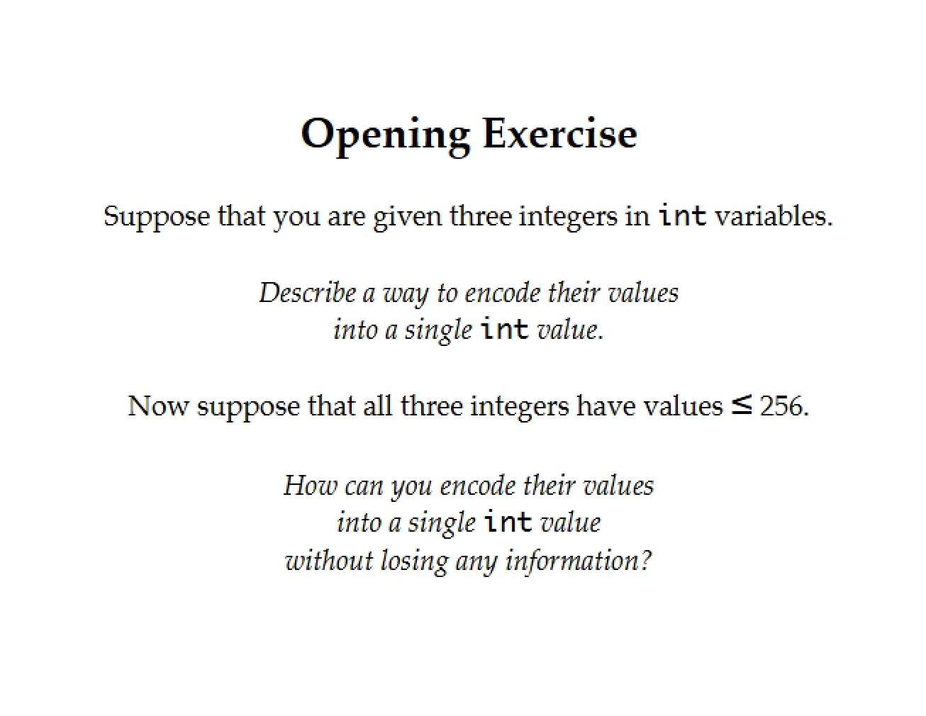 Exercise for Opening