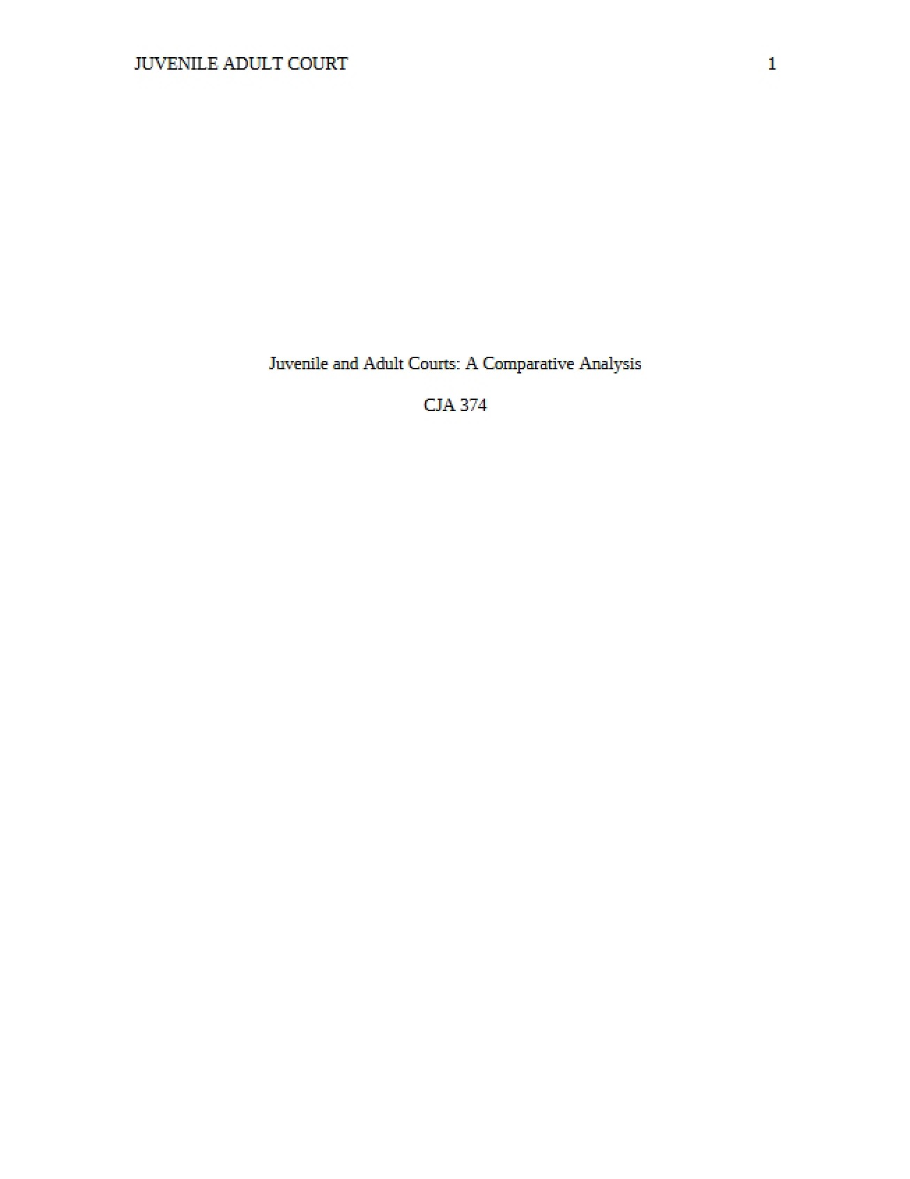 Comparative Analysis of Juvenile and Adult Courts