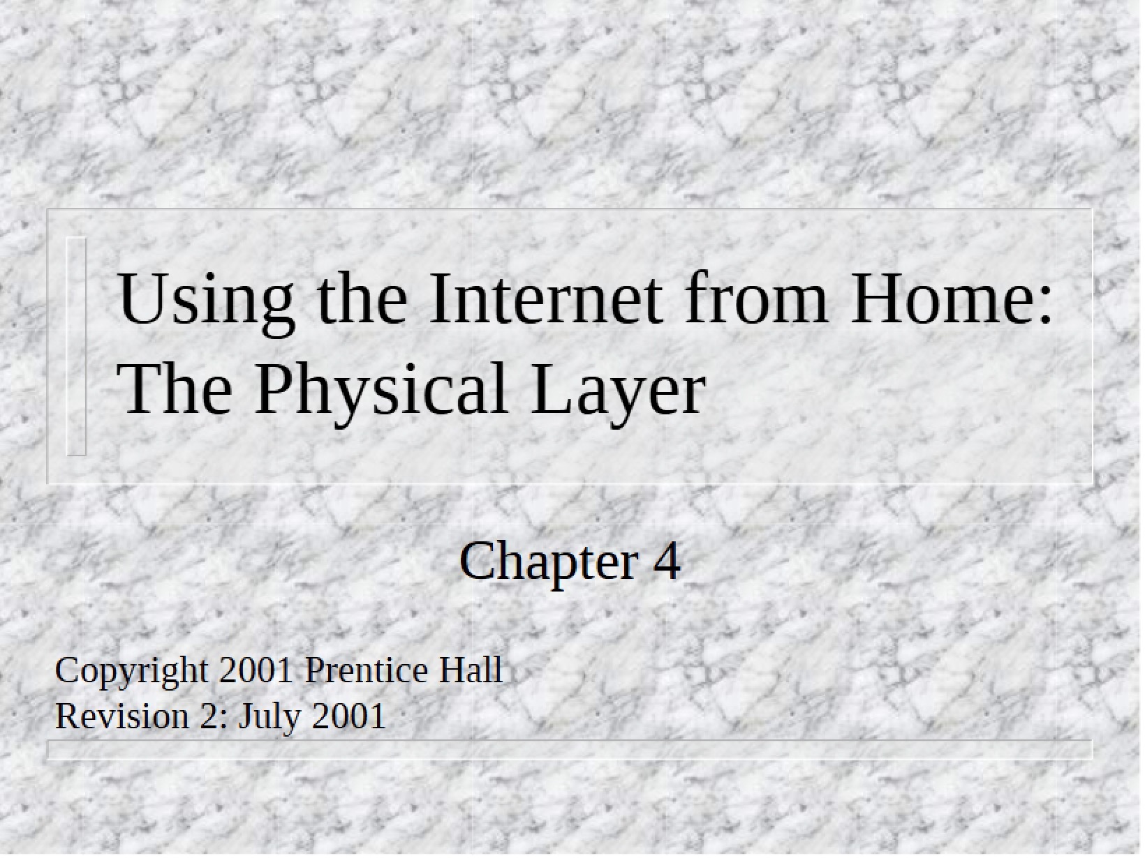 Layer Physical