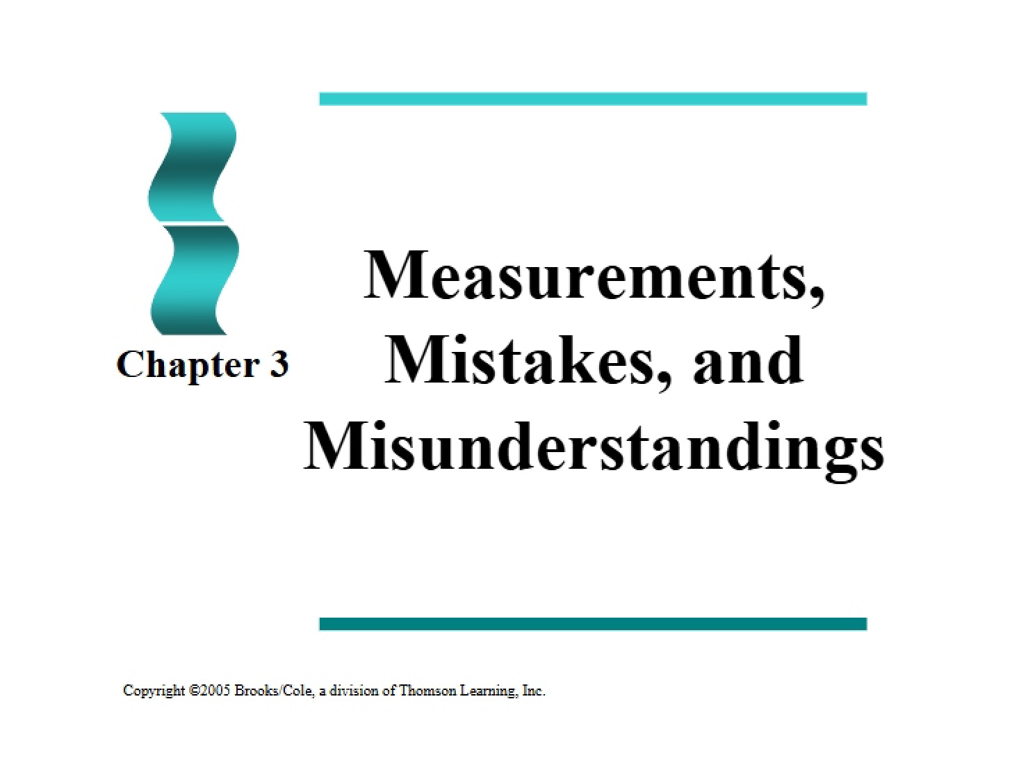Misunderstandings, Mistakes, and Measurements