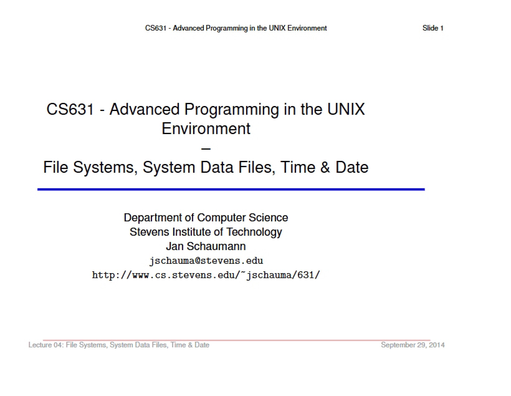 Fourth Lecture Date, Time, System Data, and File Systems