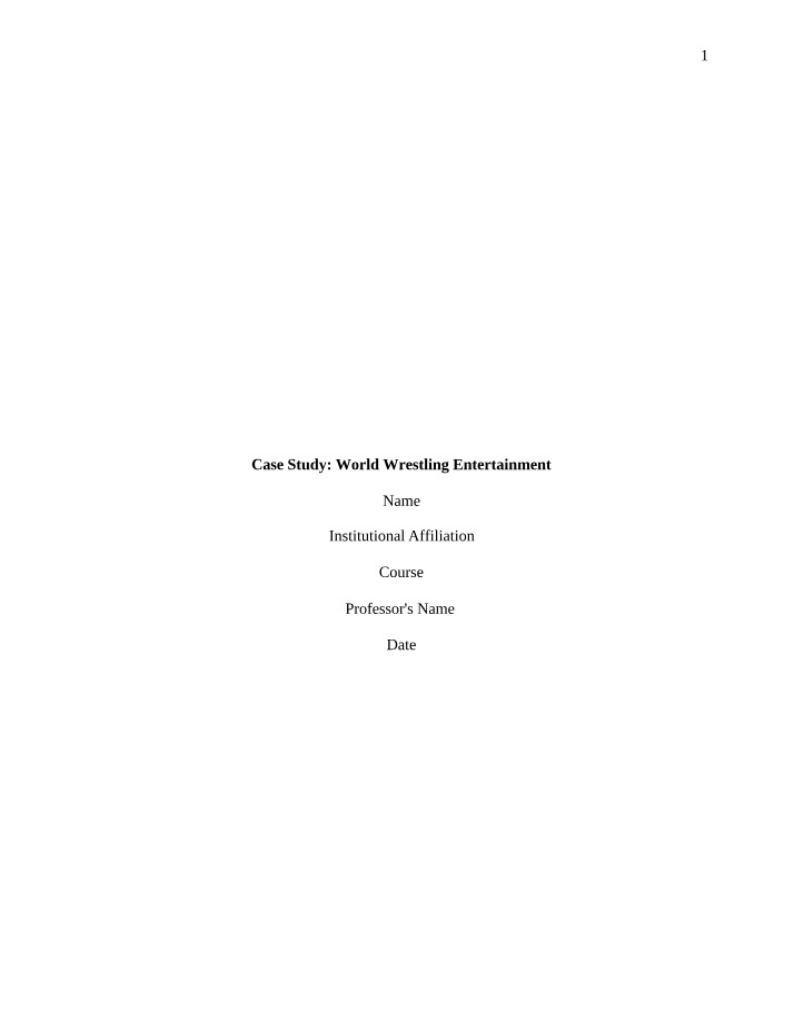 World Wrestling Entertainment Case Study