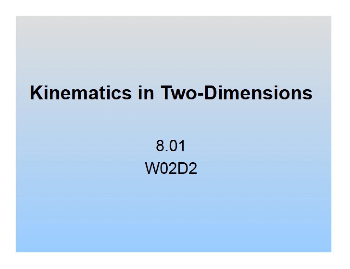 Two-Dimensional Kinematics