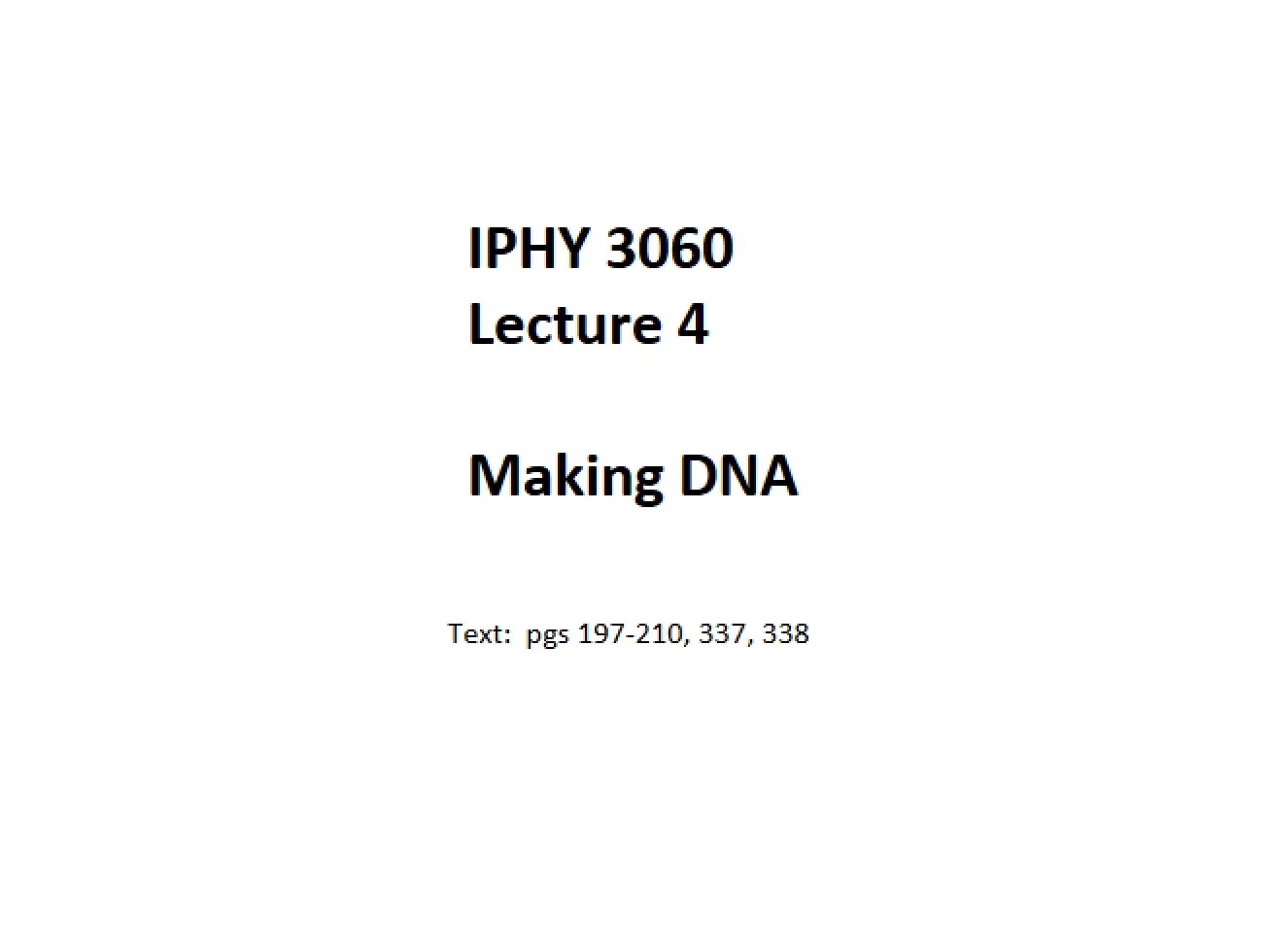 Fourth Lecture