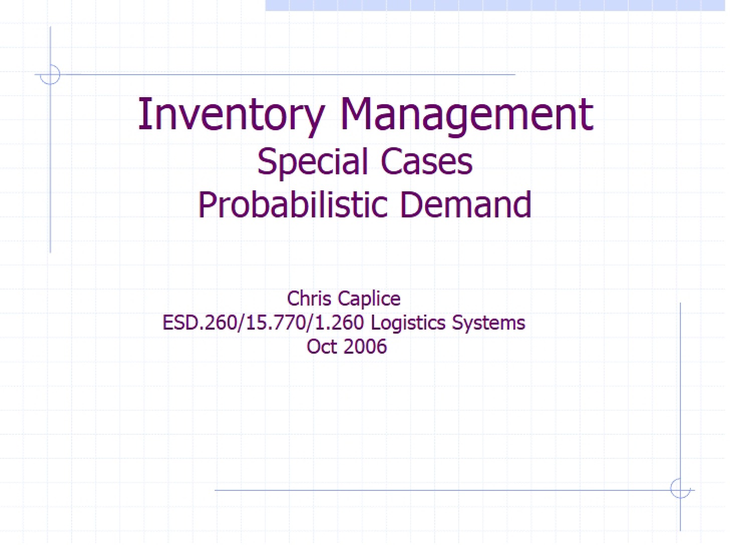 Probabilistic Demand Special Cases