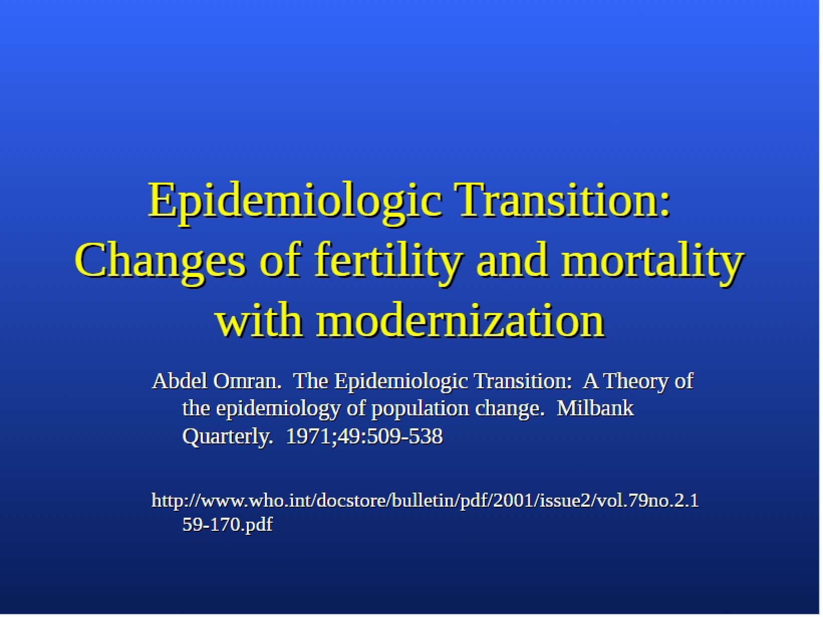 Transition in Epidemiology