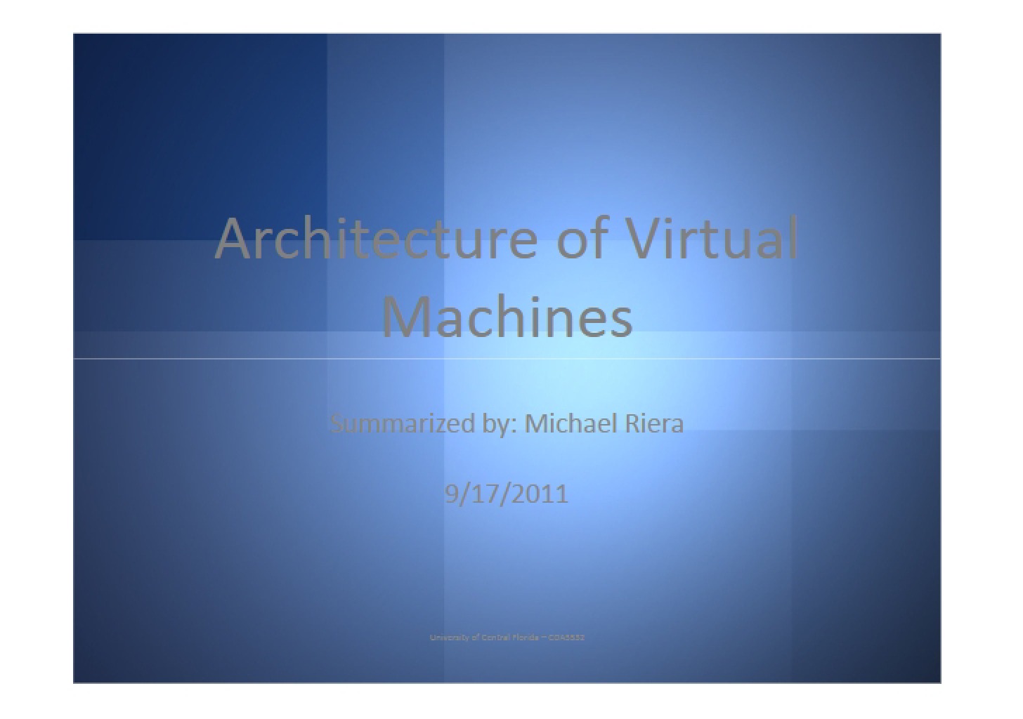 Virtual Machine Architecture
