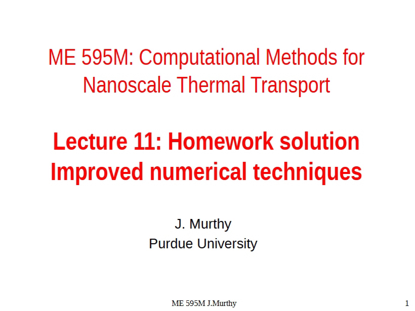 Solutions for Improved Numerical Techniques Homework