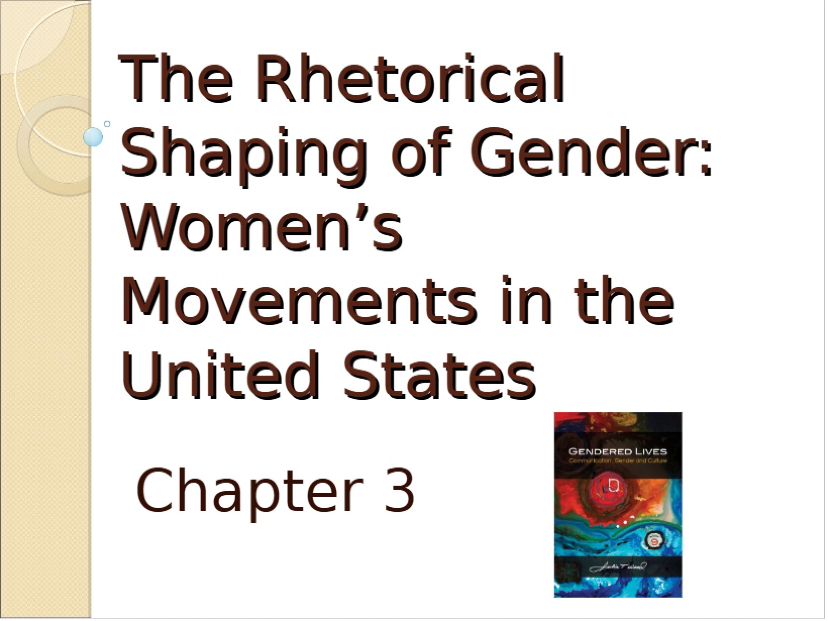 Rhetorical Gender Shaping