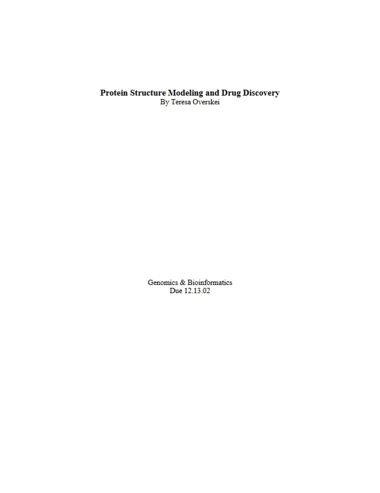 Drug Discovery and Protein Structure Modeling