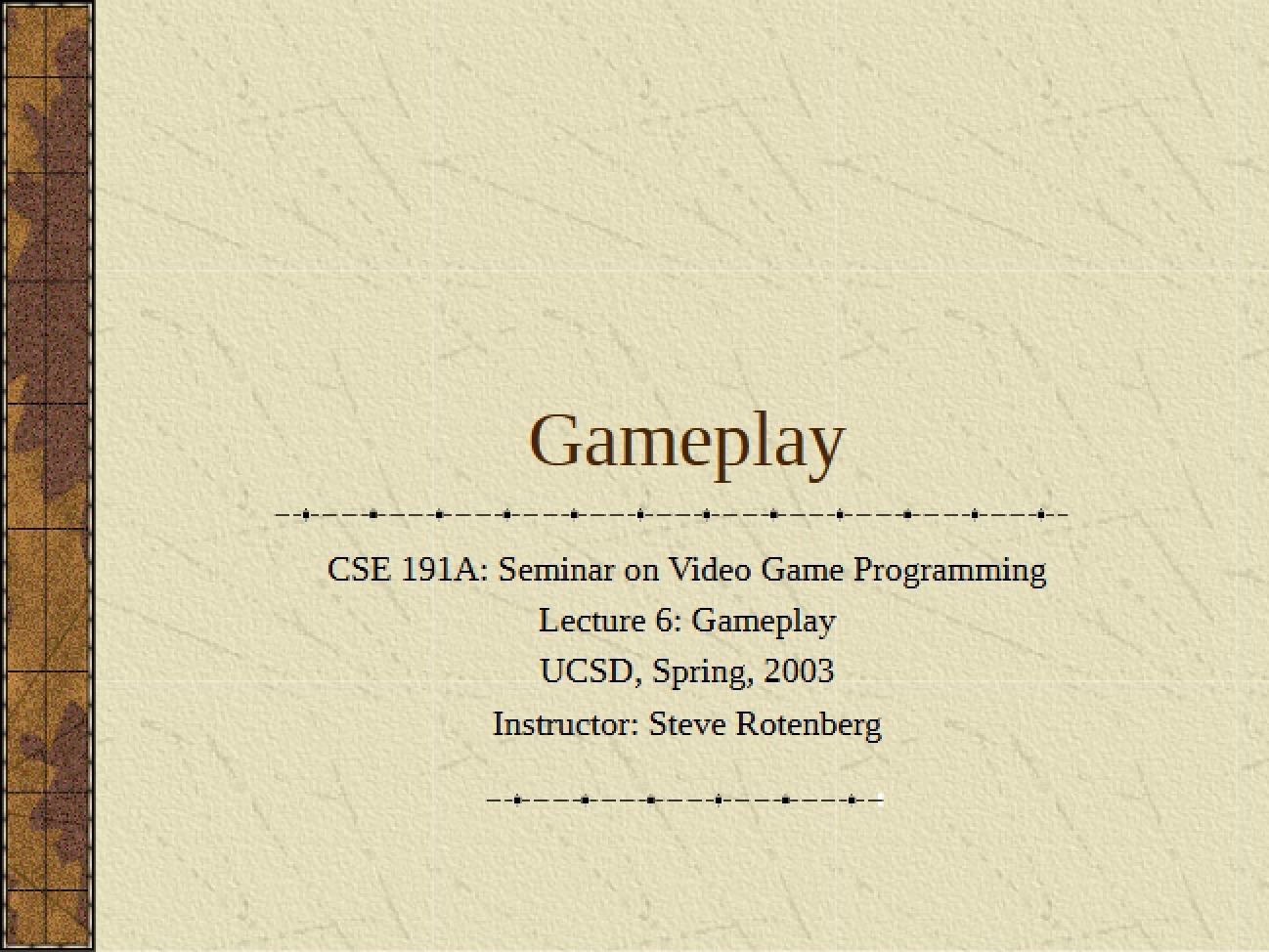 Mechanics of Gameplay