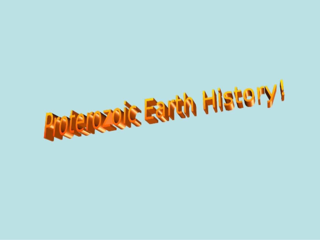 History of Earth Proterozoic Era
