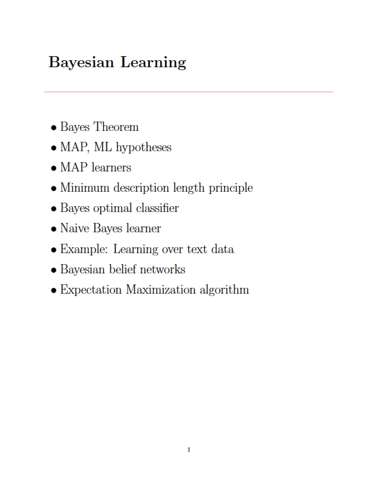 Learning via Bayesian Methods