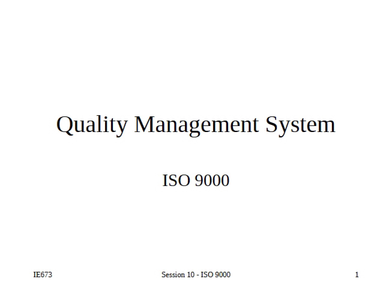 Systems for Managing Quality