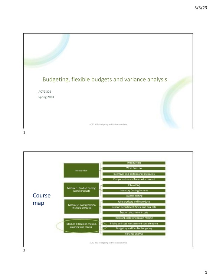 Budgeting and Flexible Budgets - Variance Analysis