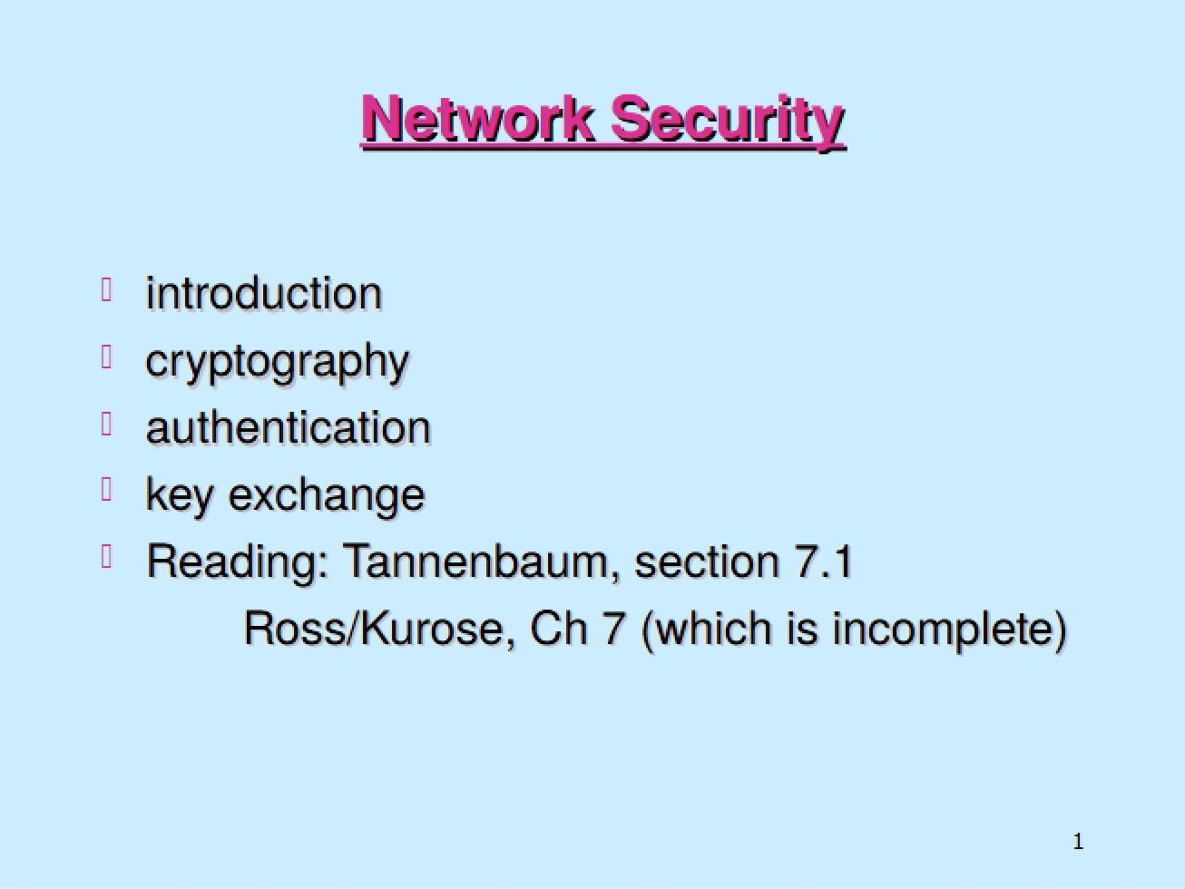 Security Protocols for Networks