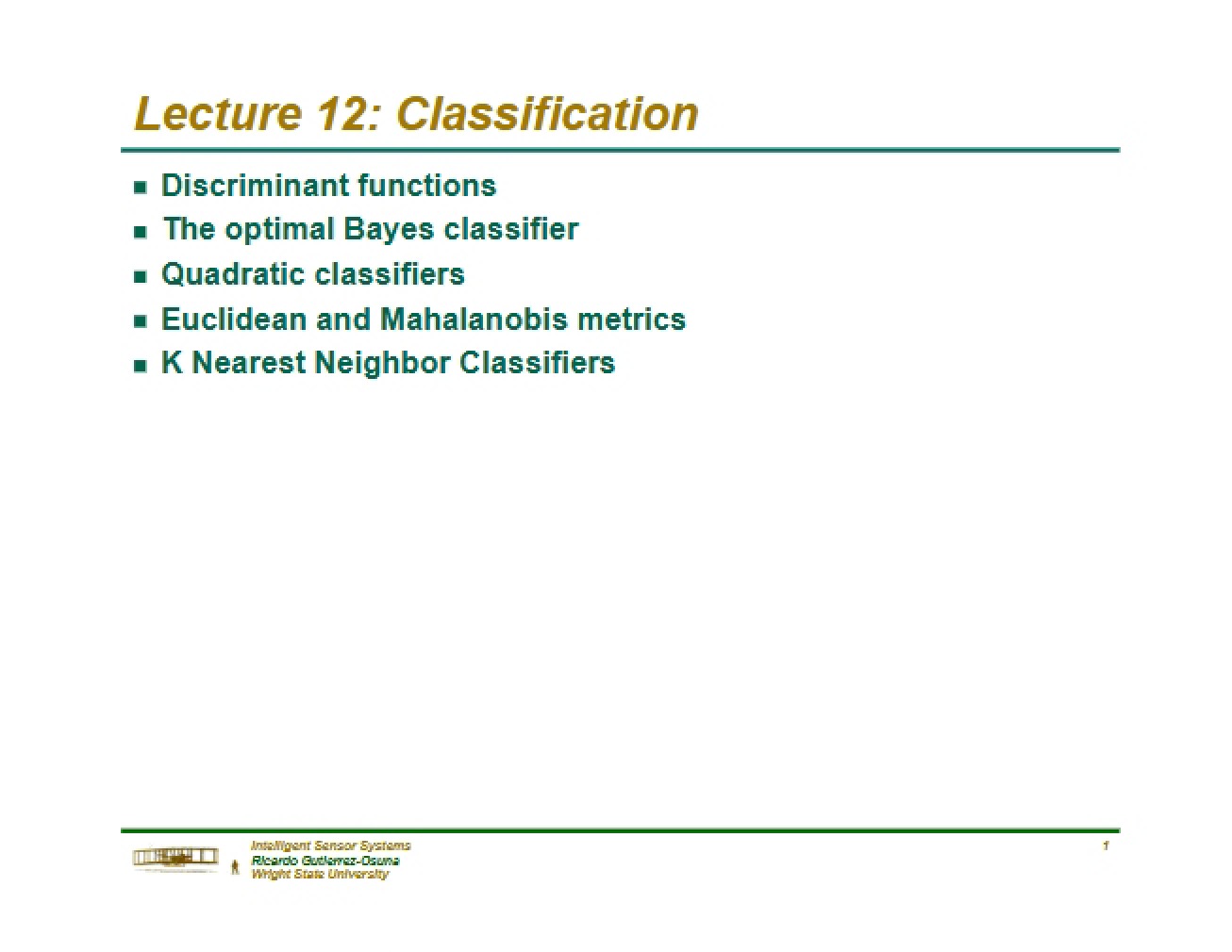 Twelfth Lecture on Intelligent Sensor Systems