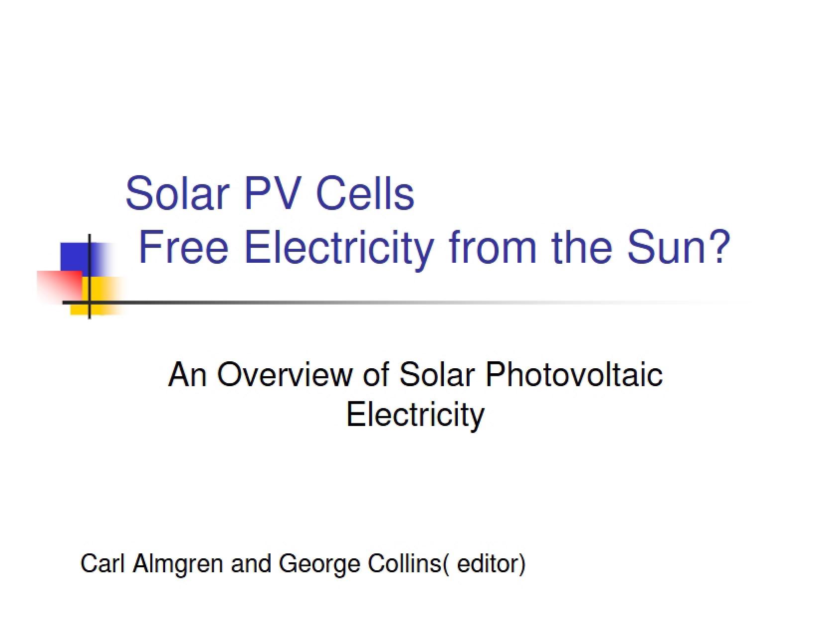 Solar Photovoltaic Electricity Overview