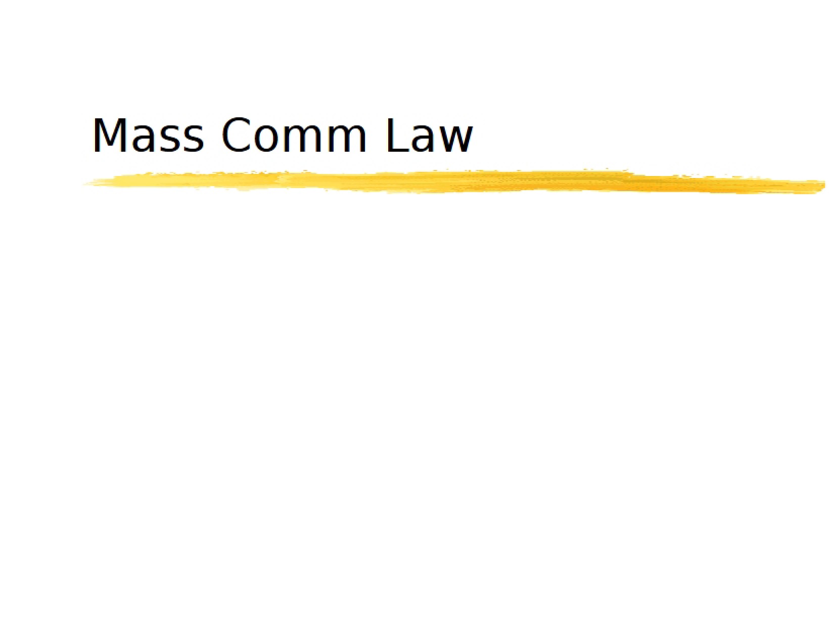 Law in Mass Communication