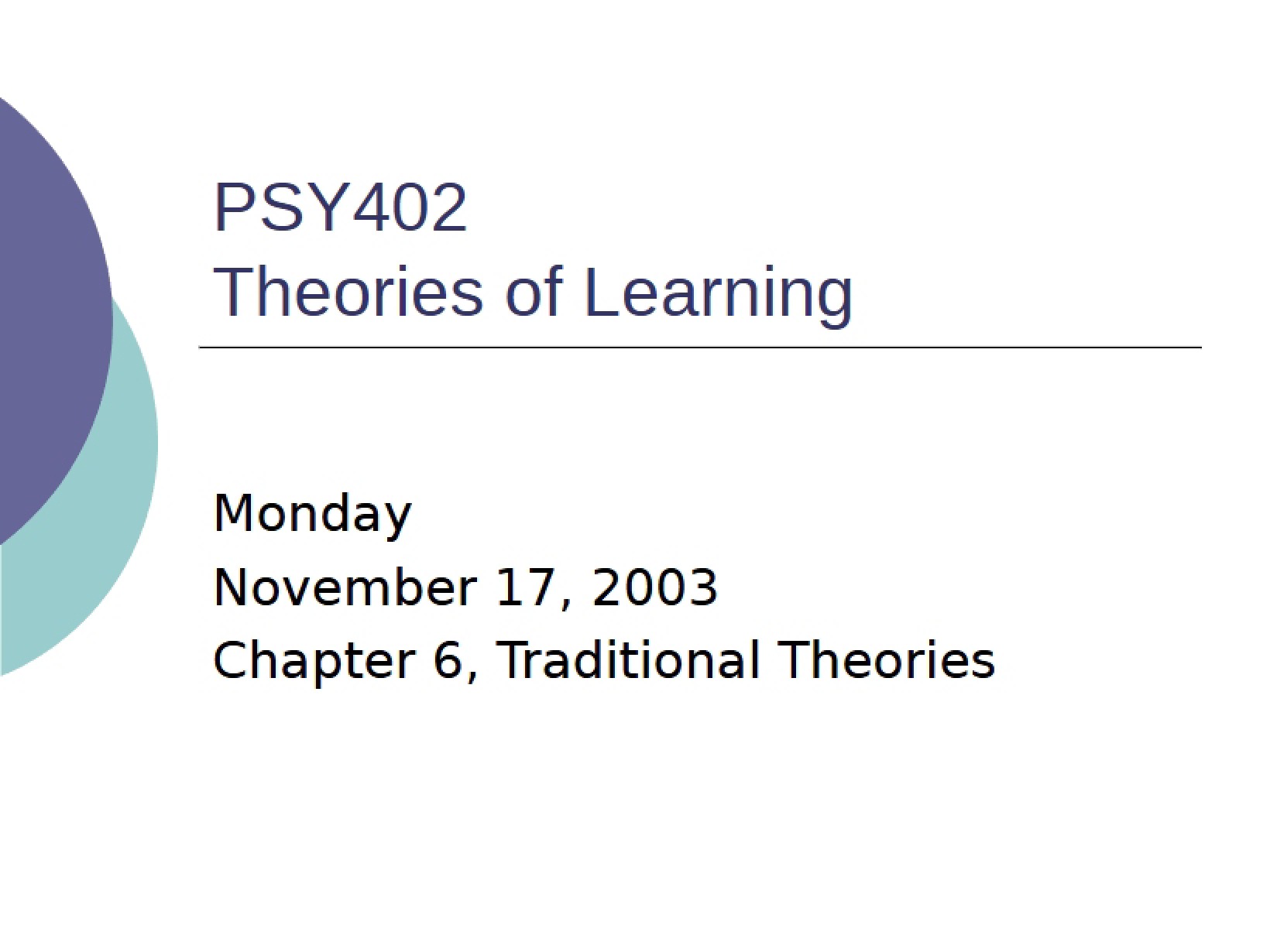 Traditional Theories (Chapter 6)