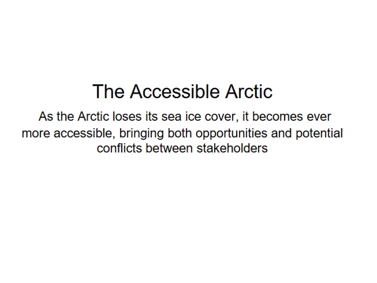 Accessible Arctic
