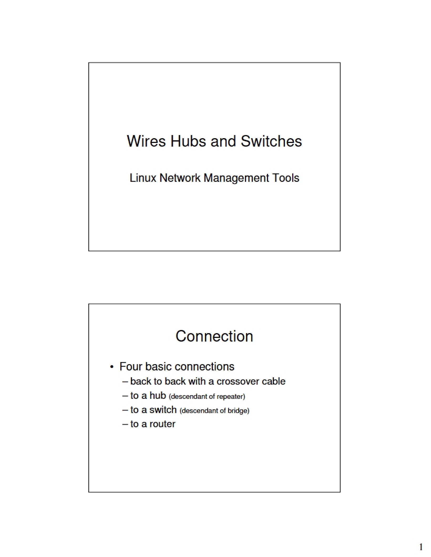 Switches, Hubs, and Wires