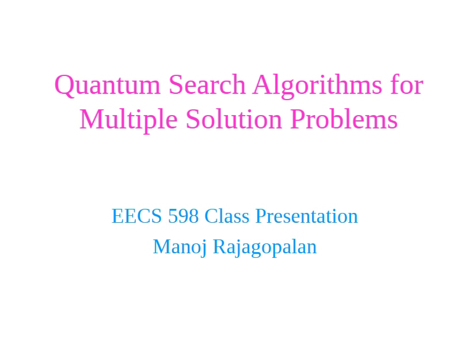 Multiple Solution Problems Quantum Search Algorithms