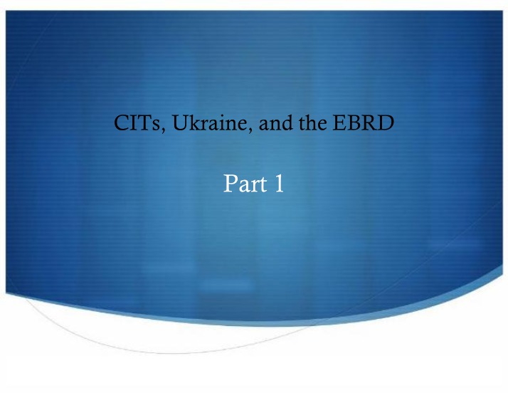 CITs and the EBRD in Ukraine