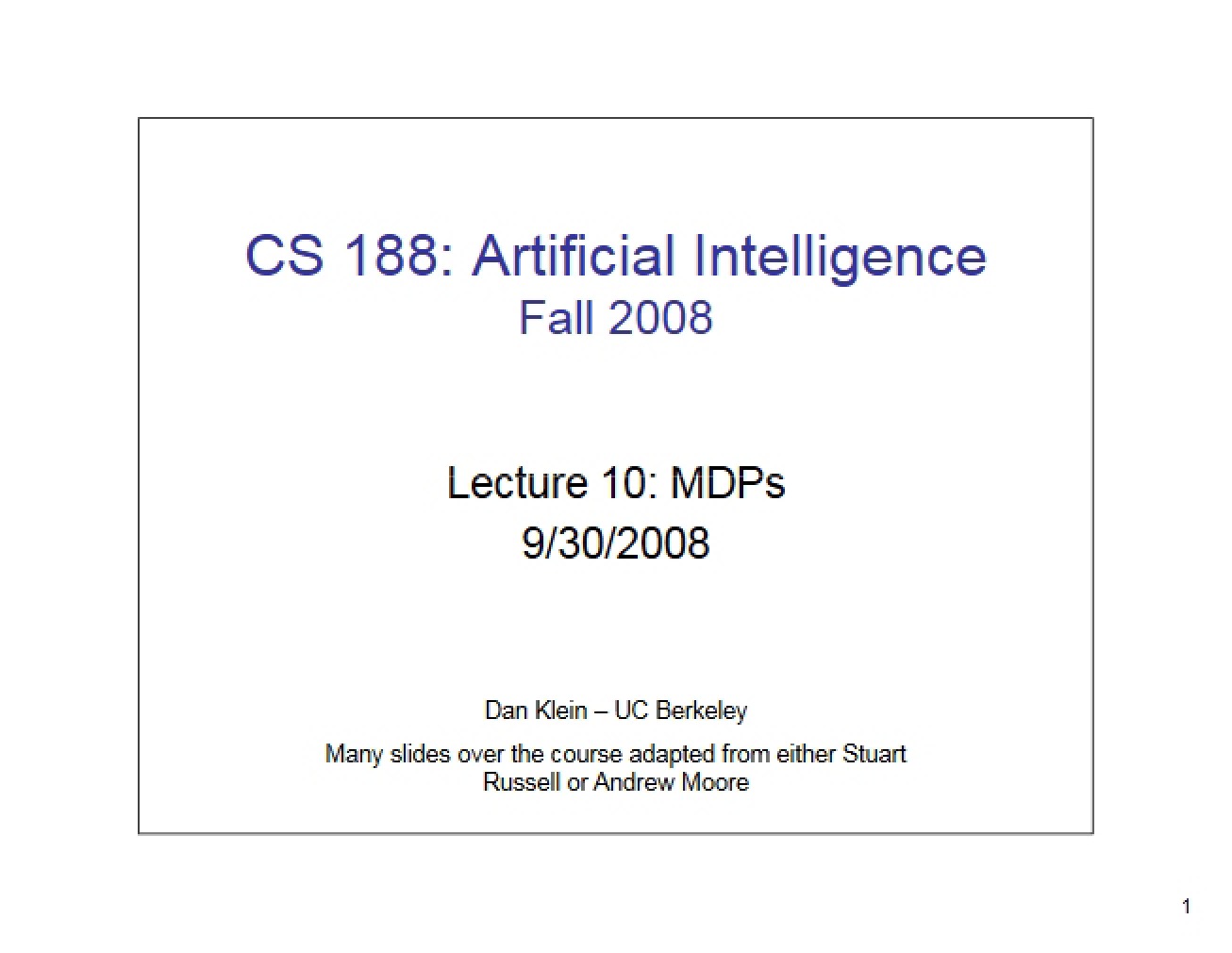 Lecture 10 MDPs Overview