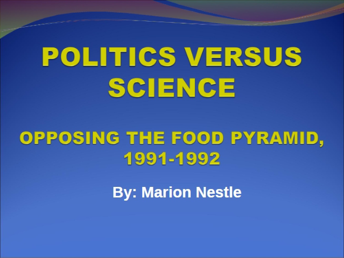 Science versus Politics