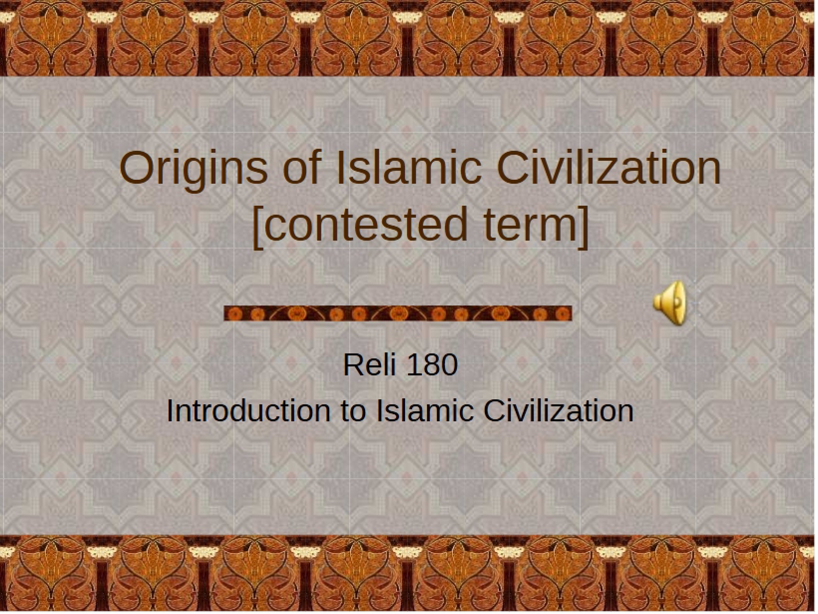 Islamic Civilization Origins