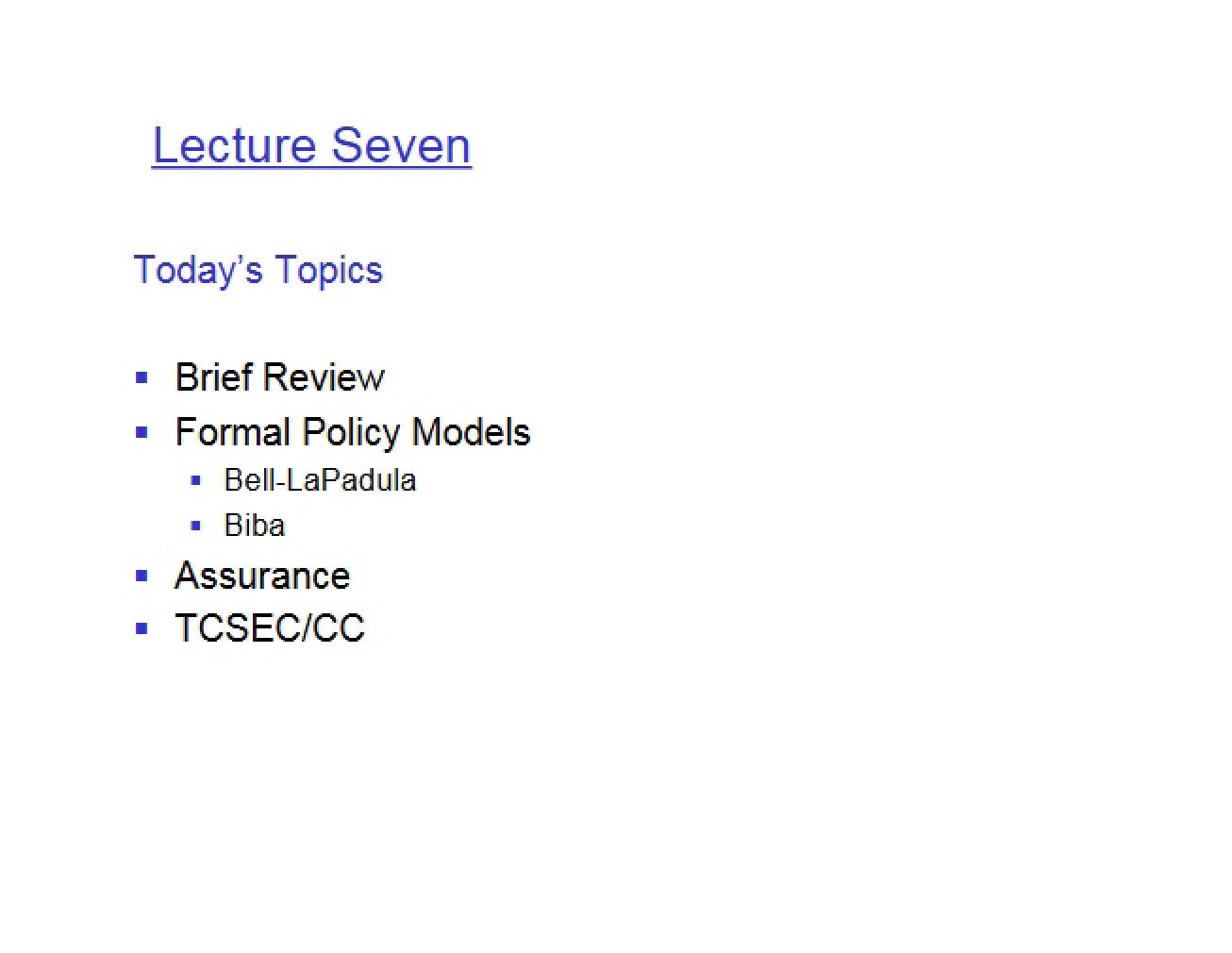 Assurance - Lecture Seven