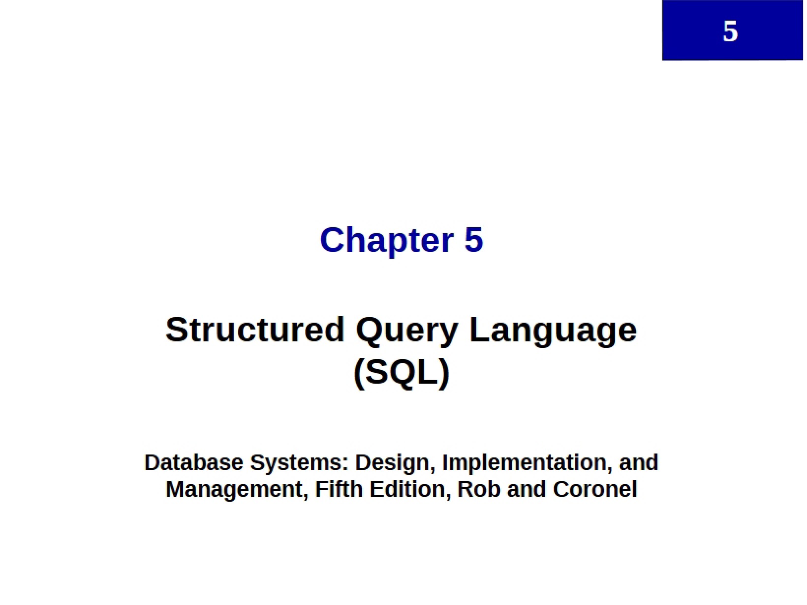 SQL (Structured Query Language)