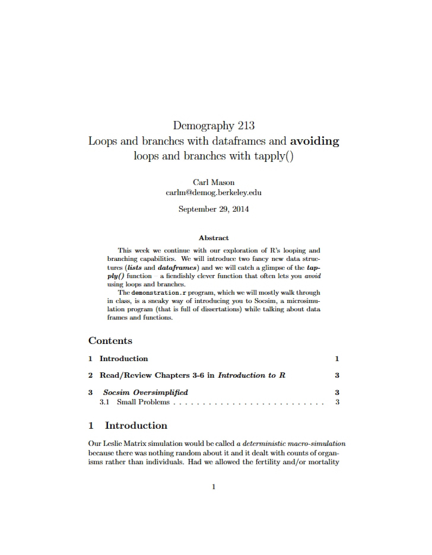 Dataframes Loops, Branches, and Tapply Avoidance