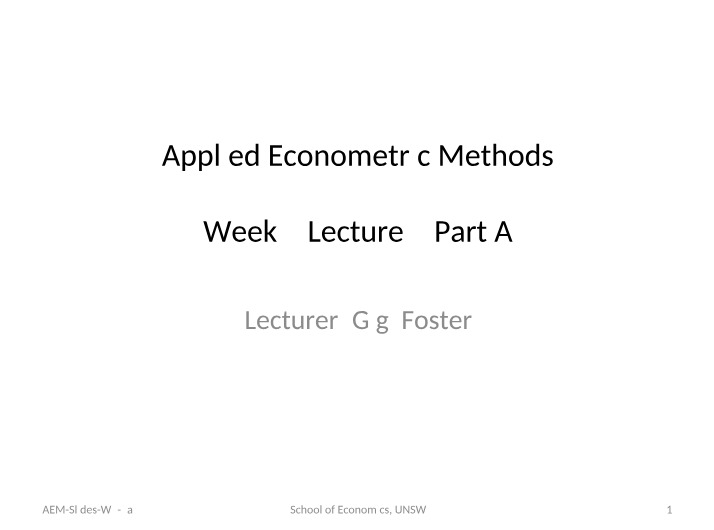 AEM Week 2 Lecture 2, Part A