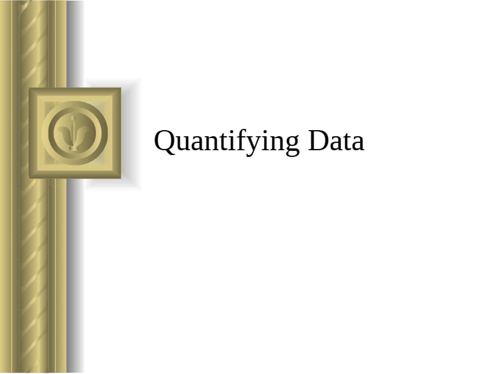 Data Quantification