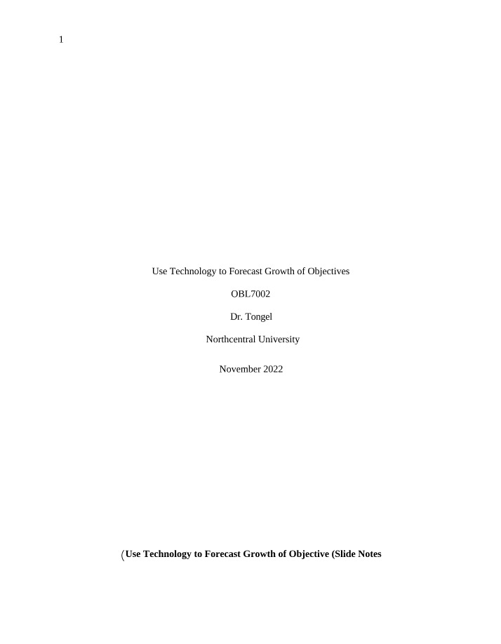 Forecasting Growth of Objectives Using Technology