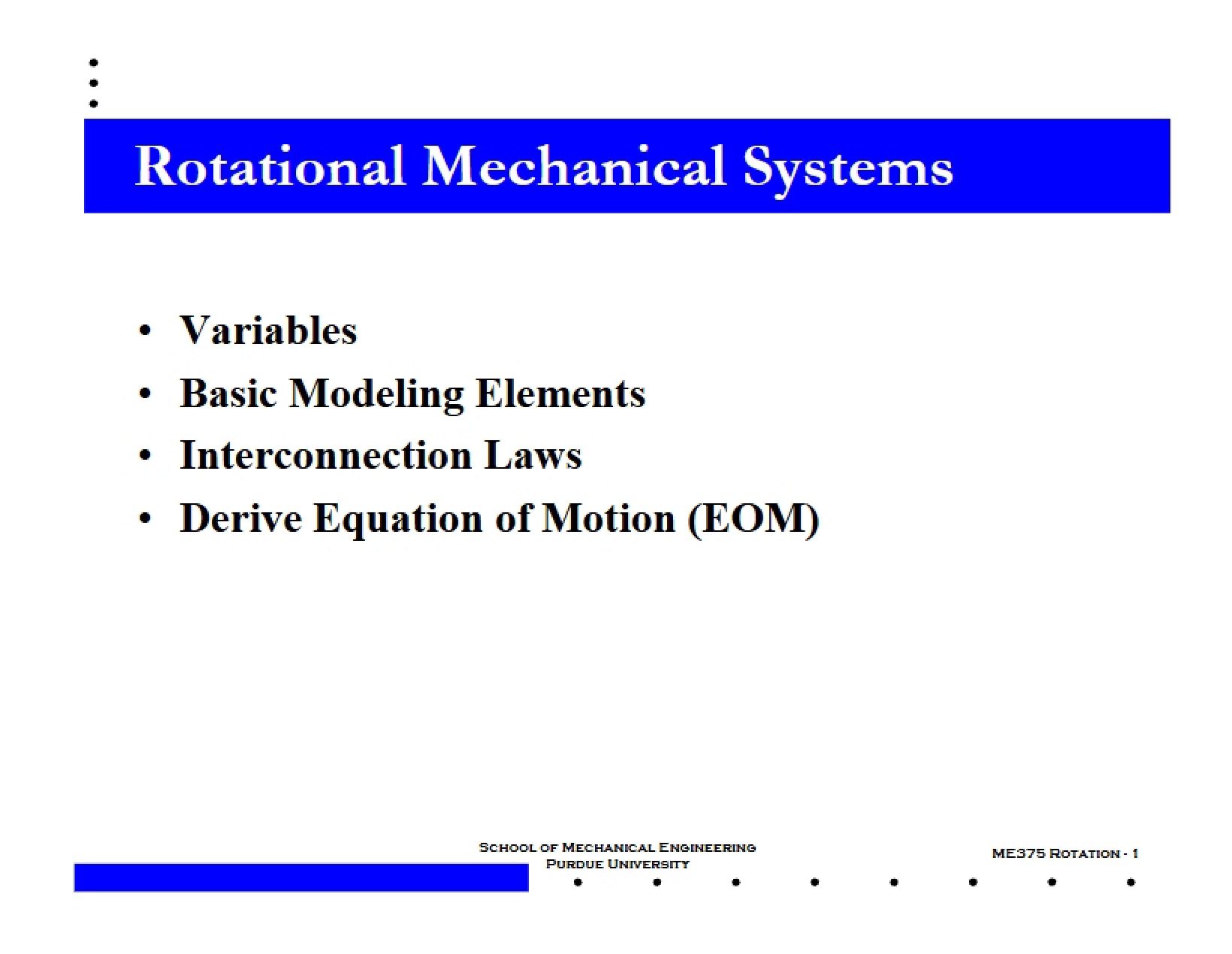 Modified Rotational Mechanical Systems