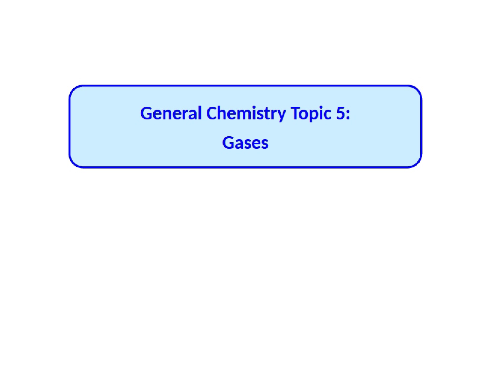 Topic Five