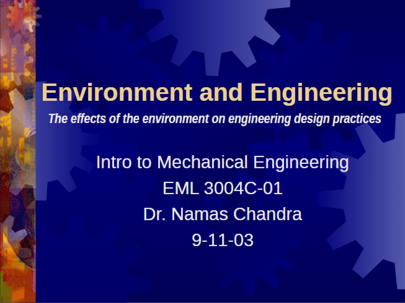 Relationship Between Engineering and the Environment
