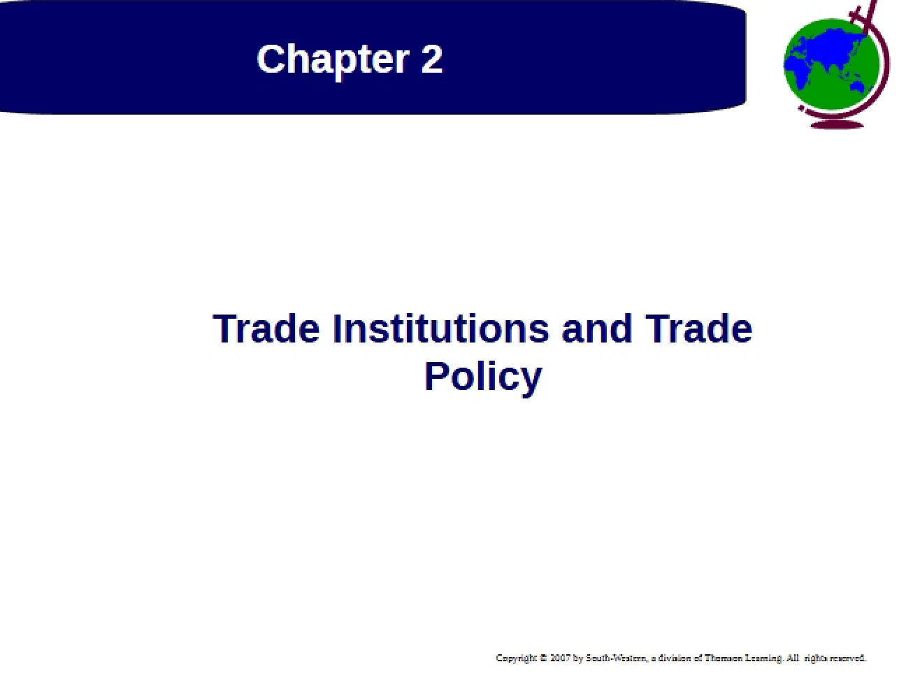 Trade Policy and Institutions