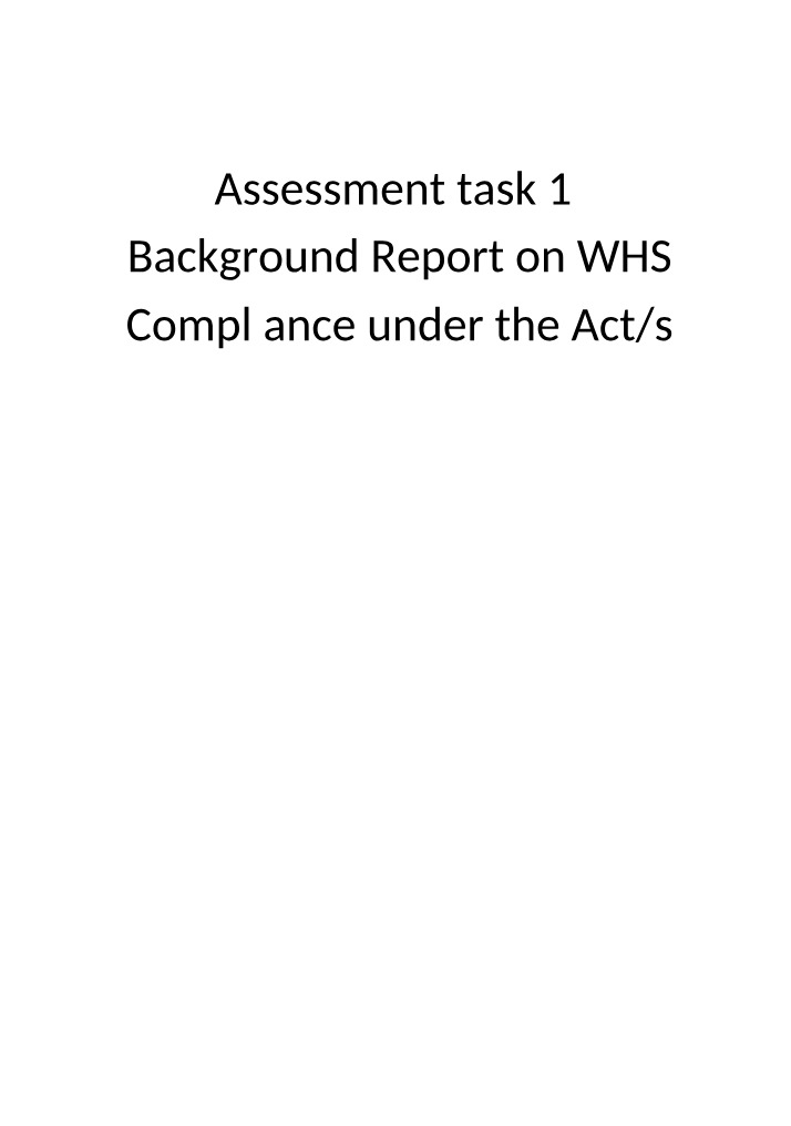 Assessment Task 1 - Background Report on WHS Compliance