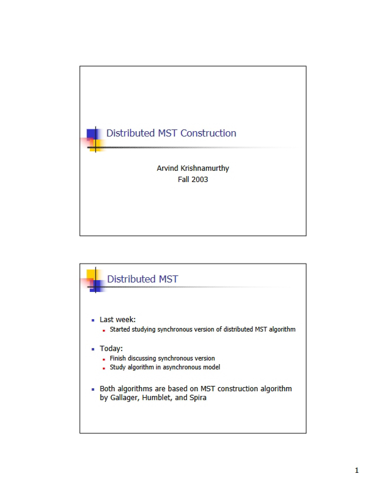 Construction of Distributed MST