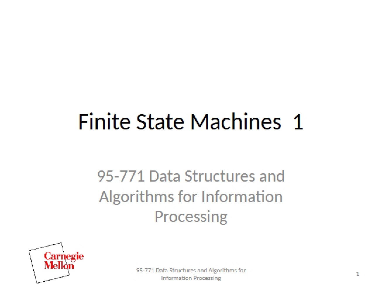 First Look at Finite State Machines