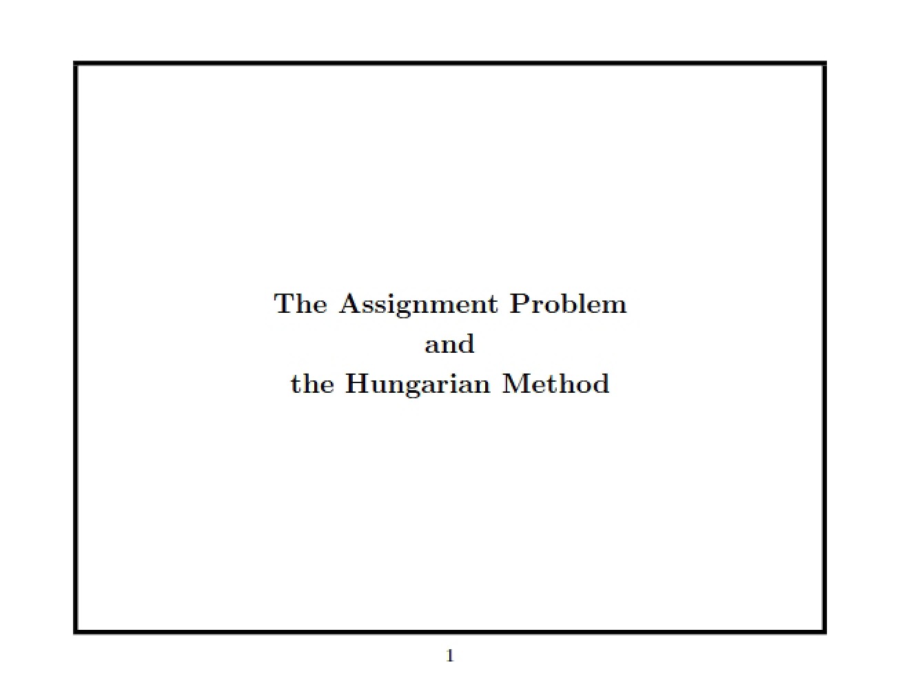 Solving the Assignment Problem