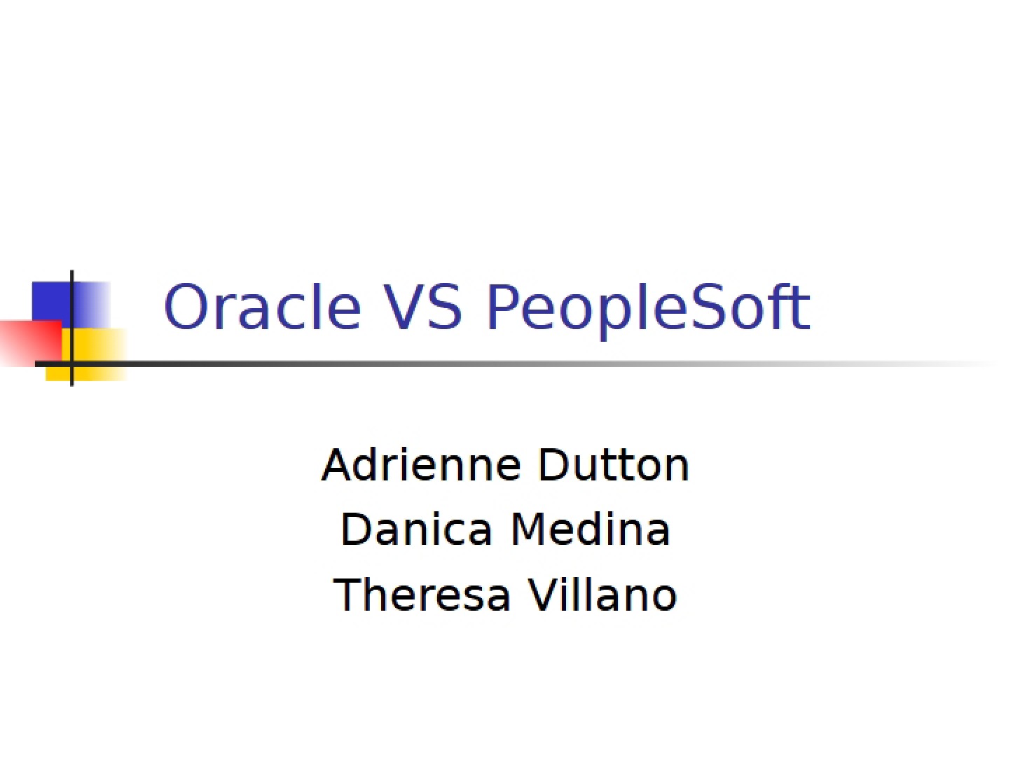 PeopleSoft against Oracle